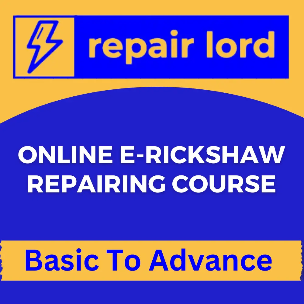 Online E Rickshaw Repairing Course